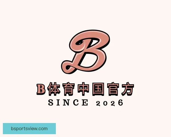 发现B体育中国官方